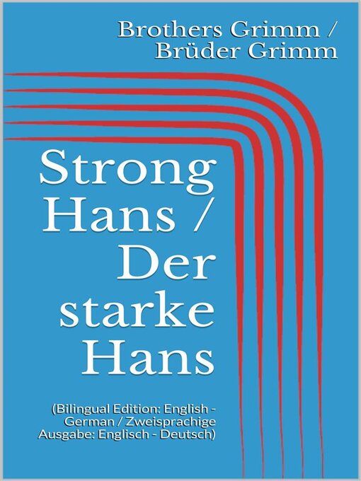 Title details for Strong Hans / Der starke Hans by Jacob Grimm - Available